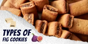 types of Fig Cookies