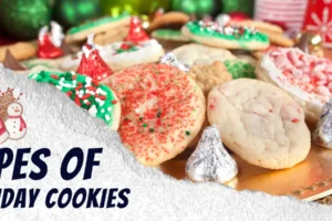types of Holiday Cookies
