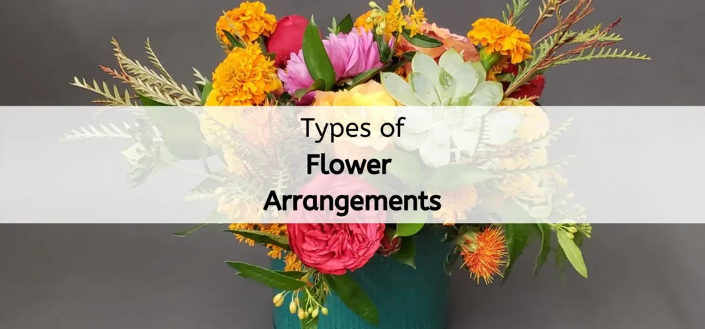 Types of flowers for arrangements